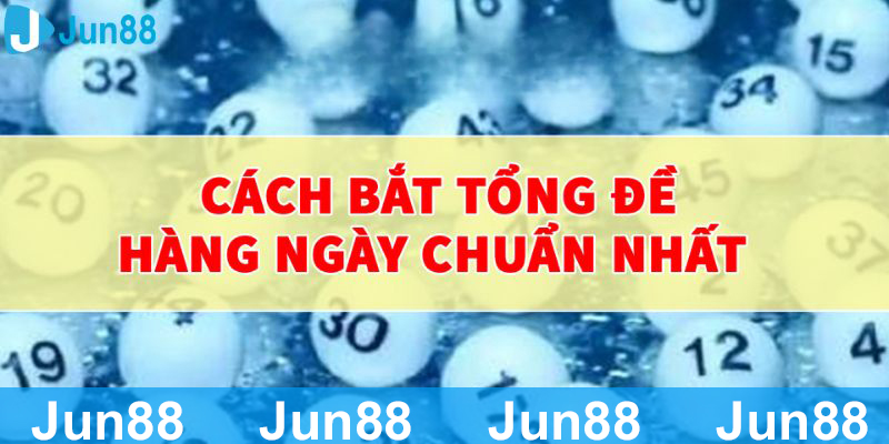 Bắt tổng đề là cách giúp rất nhiều người thắng trong cuộc chơi